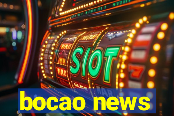 bocao news